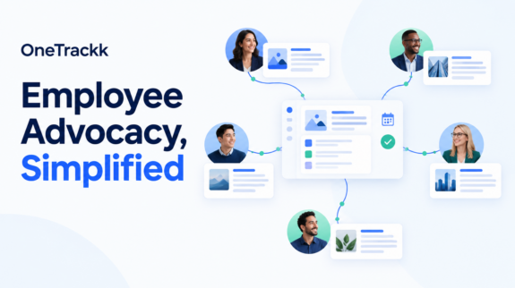 Employee Advocacy Tool for LinkedIn | OneTrackk